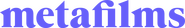 Metafilms