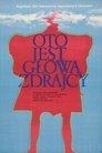 Oto jest głowa zdrajcy