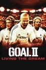 Gol II: Żyjąc marzeniem