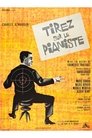 Strzelajcie do pianisty!