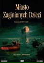 Miasto zaginionych dzieci