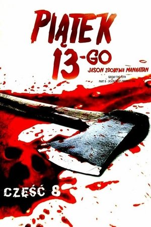 Piątek trzynastego 8: Jason Zdobywa Manhattan