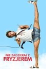 Nie zadzieraj z fryzjerem