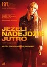 Jeżeli nadejdzie Jutro