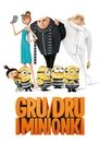 Gru, Dru i Minionki