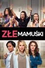 Złe mamuśki
