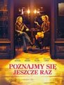 Poznajmy się jeszcze raz