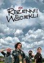 Rdzenni i wściekli