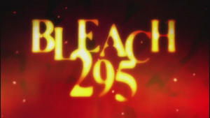 Bleach Odcinek 295