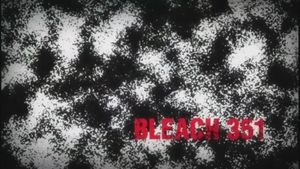 Bleach Odcinek 351