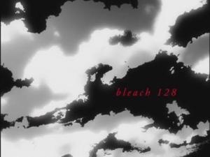 Bleach Odcinek 128