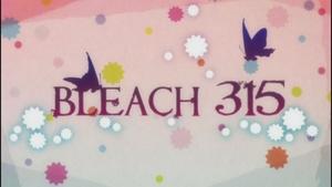 Bleach Odcinek 315