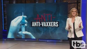 Full Frontal with Samantha Bee Odcinek 7