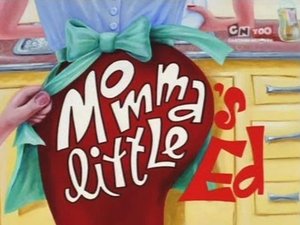 Ed, Edd i Eddy Edd maminsynek
