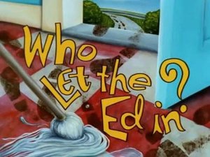 Ed, Edd i Eddy Co to za Ed, ten ktoś?