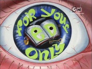 Ed, Edd i Eddy Tylko dla Ciebie Ed