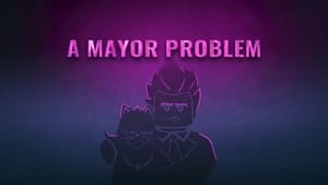 Ninjago - Mistrzowie Spinjitzu Problem z burmistrzem