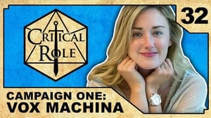 Critical Role Odcinek 32