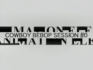 Cowboy Bebop Odcinek 2