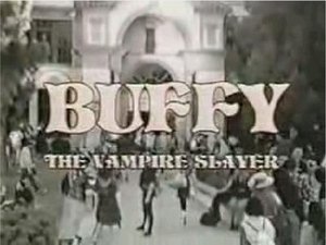 Buffy: Postrach wampirów Odcinek 1